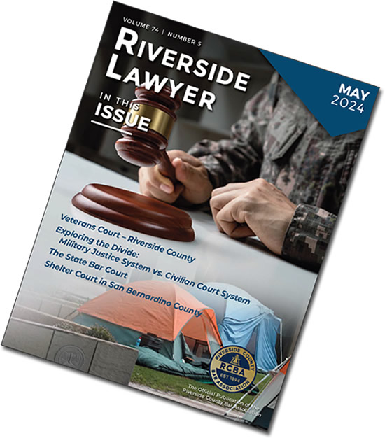 May 2024 Issue of the Riverside Attorney Magazine