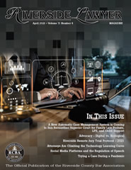 April 2021 - Riverside Lawyer Magazine