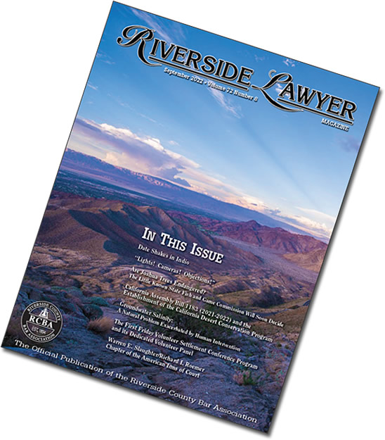 September 2022 Issue of the Riverside Attorney Magazine