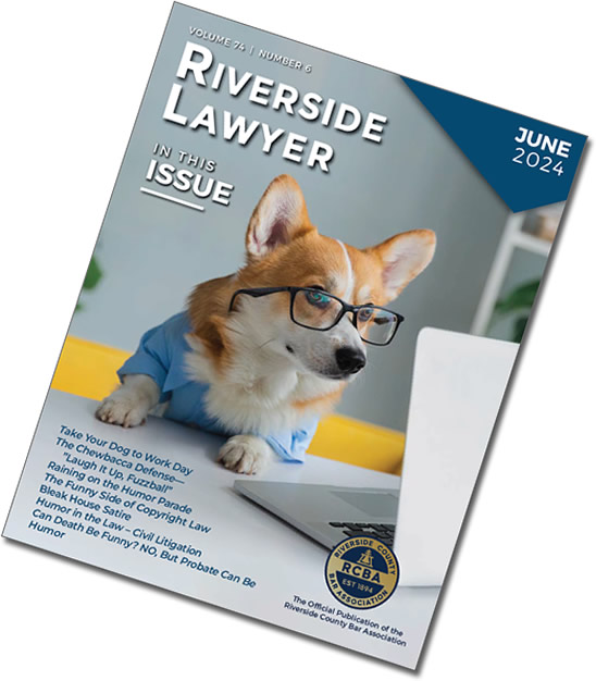 June 2024 Issue of the Riverside Attorney Magazine