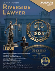 January 2025 - Riverside Lawyer Magazine