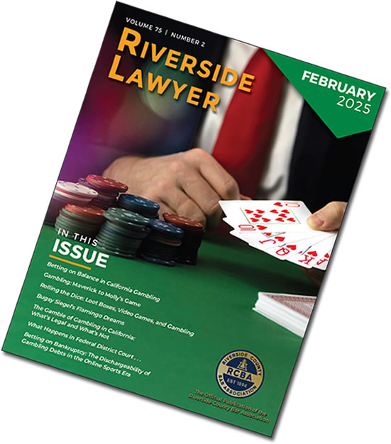 February 2025 Issue of the Riverside Attorney Magazine