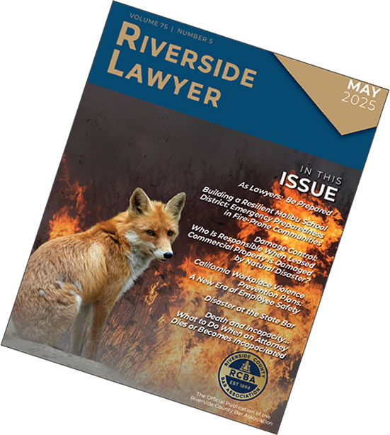 May 2025 Issue of the Riverside Attorney Magazine