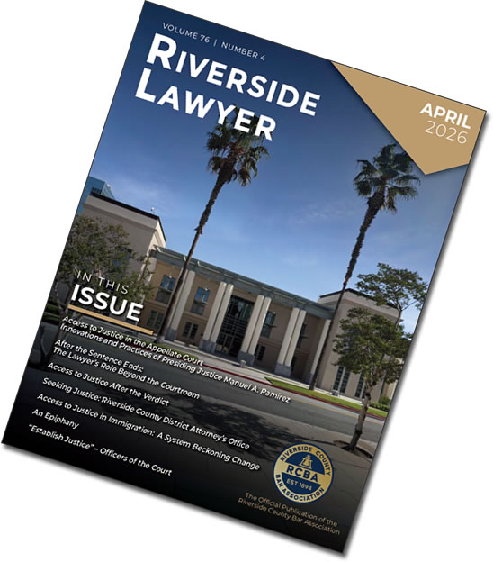 April 2026 Issue of the Riverside Attorney Magazine