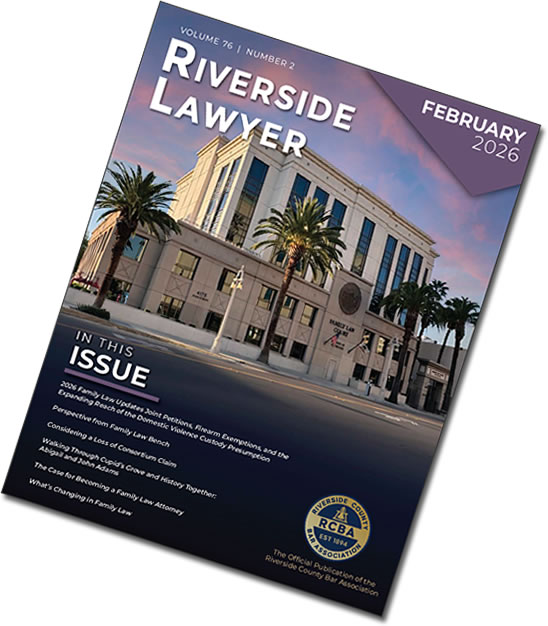 February 2026 Issue of the Riverside Attorney Magazine
